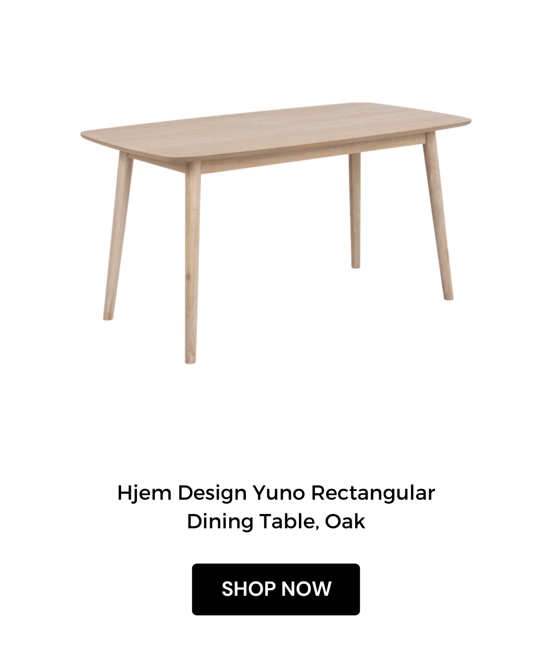 Hjem Design Yuno Rectangular Dining Table, Oak